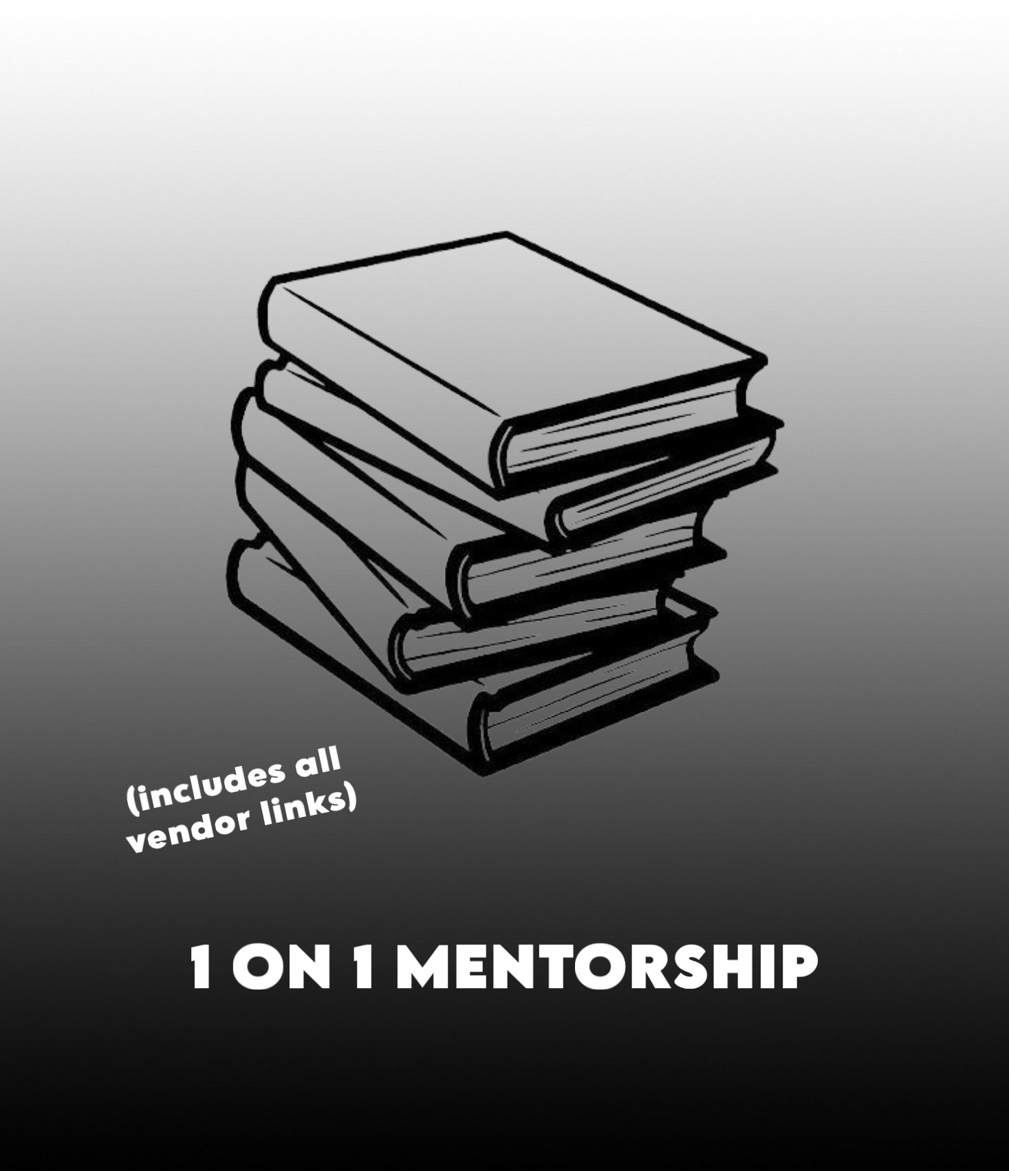 1 on 1 Mentorship